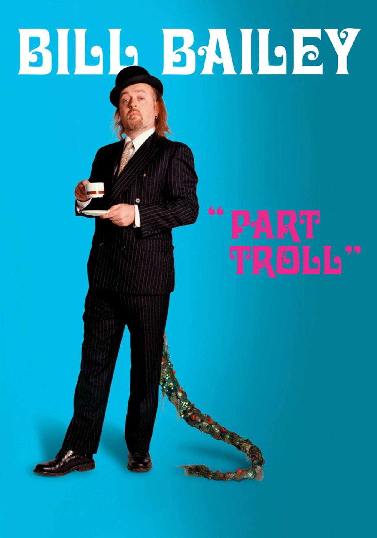 Pôster de Bill Bailey: Part Troll