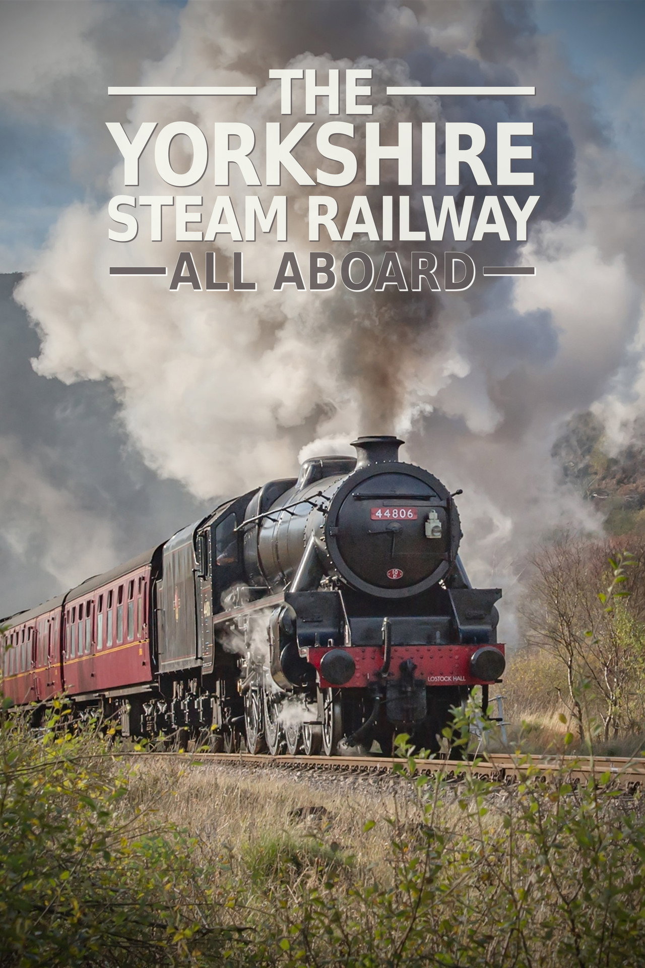 Pôster de The Yorkshire Steam Railway: All Aboard