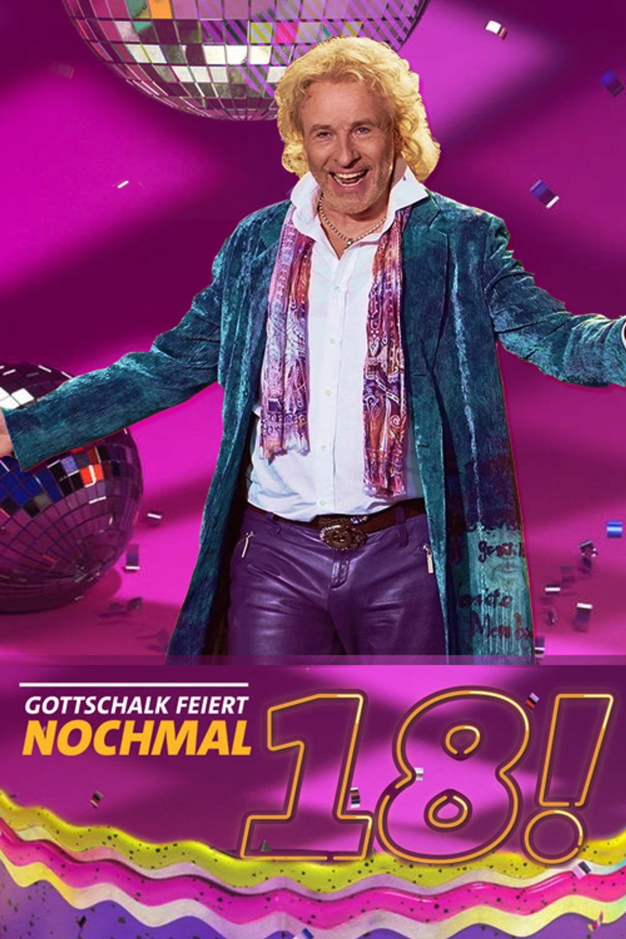 Pôster de Gottschalk feiert: Nochmal 18!