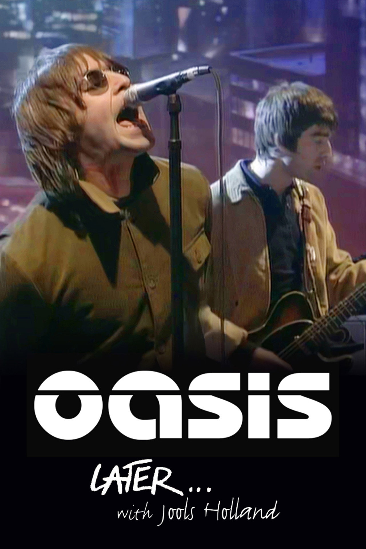 Pôster de Later... Presents Oasis