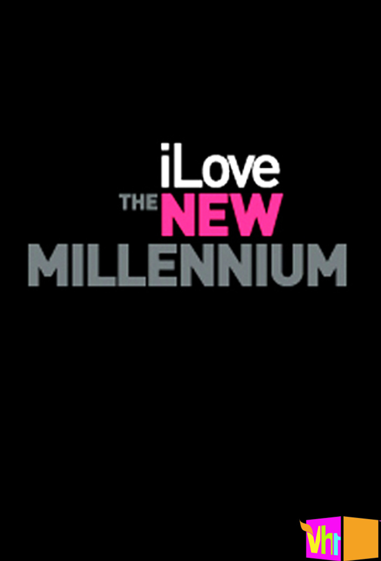 Pôster de I Love the New Millennium