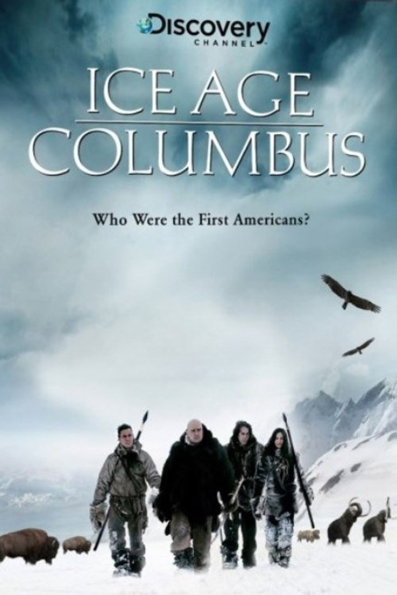 Pôster de Ice Age Columbus: Who Were the First Americans?