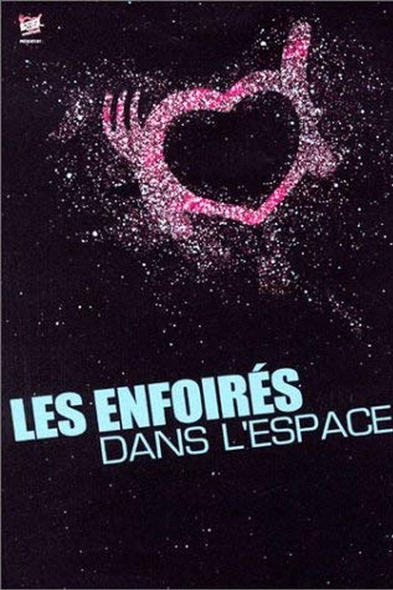 Pôster de Les Enfoirés 2004 - Les Enfoirés dans l'espace