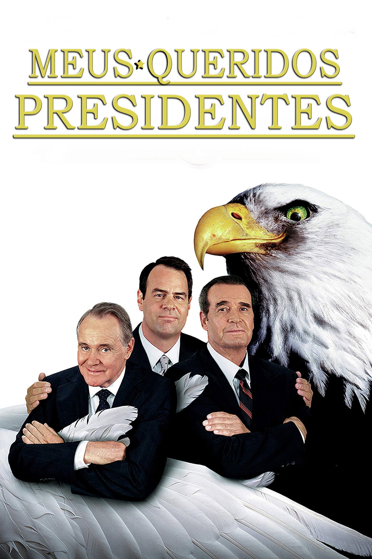 Pôster de Meus Queridos Presidentes