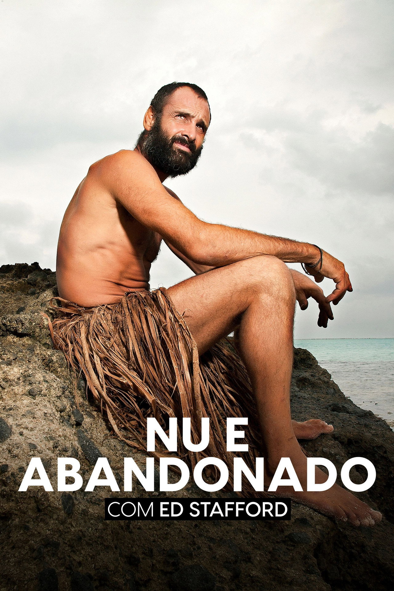 Pôster de Ed Stafford: Nu e Abandonado