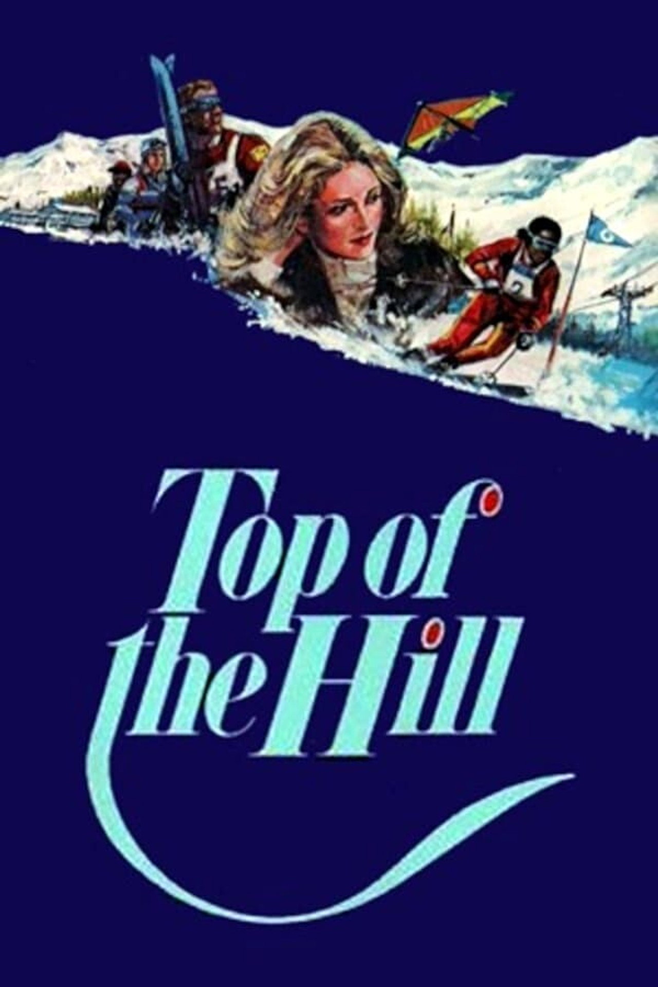 Pôster de Top of the Hill