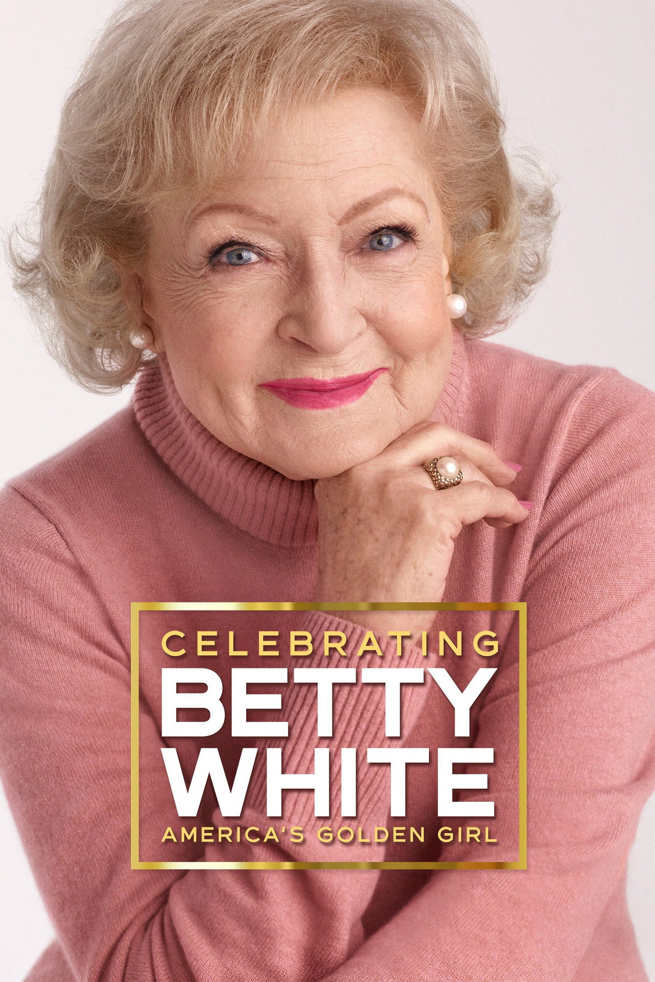 Pôster de Celebrating Betty White: America's Golden Girl