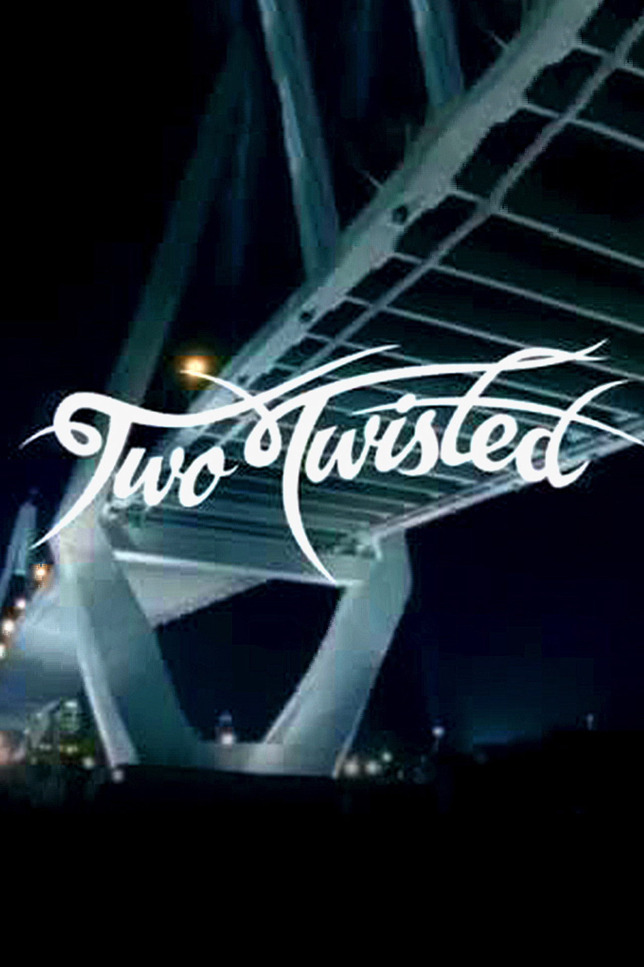Pôster de Two Twisted