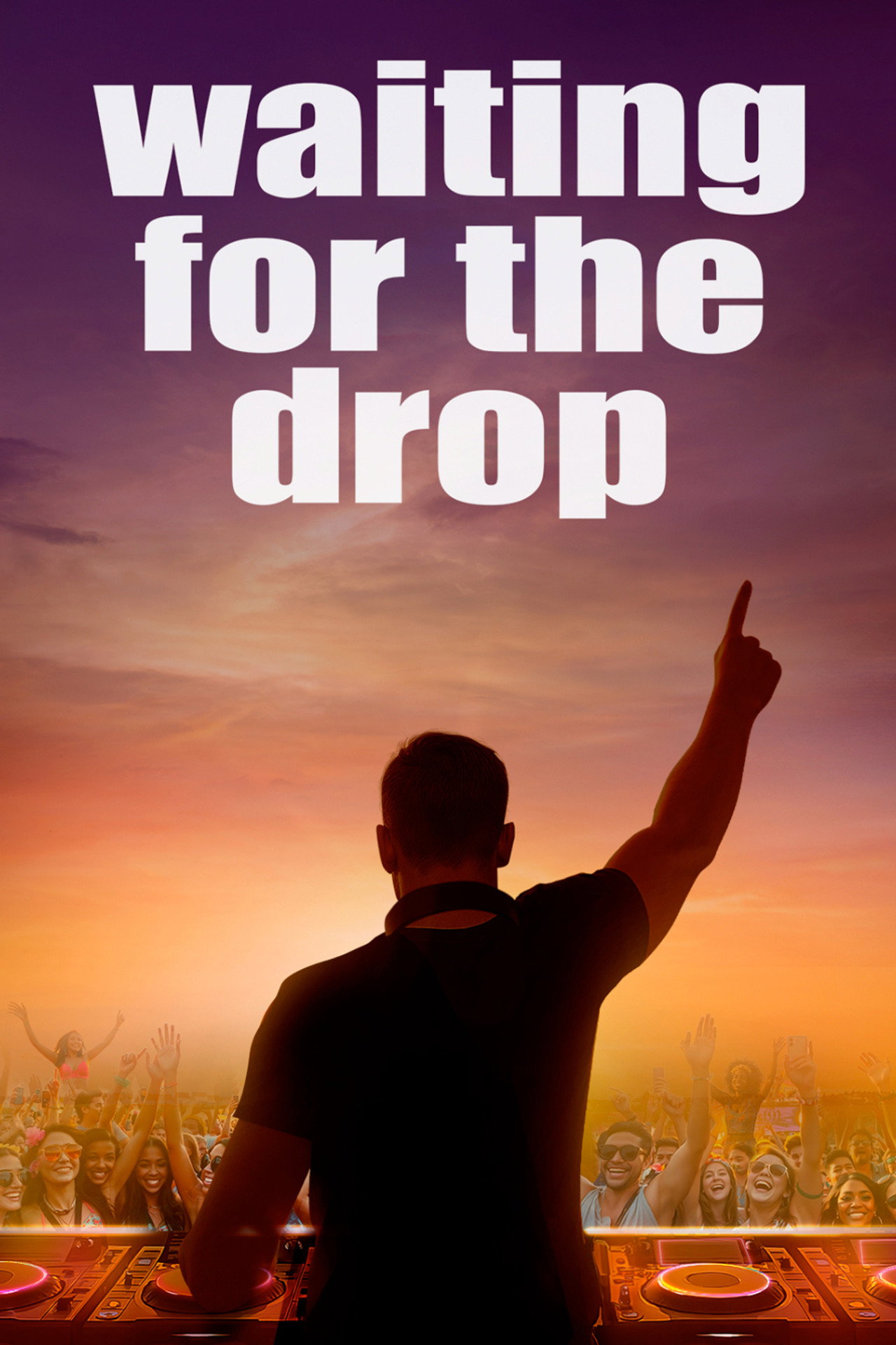 Pôster de Waiting For The Drop - Rise of the Superstar DJs
