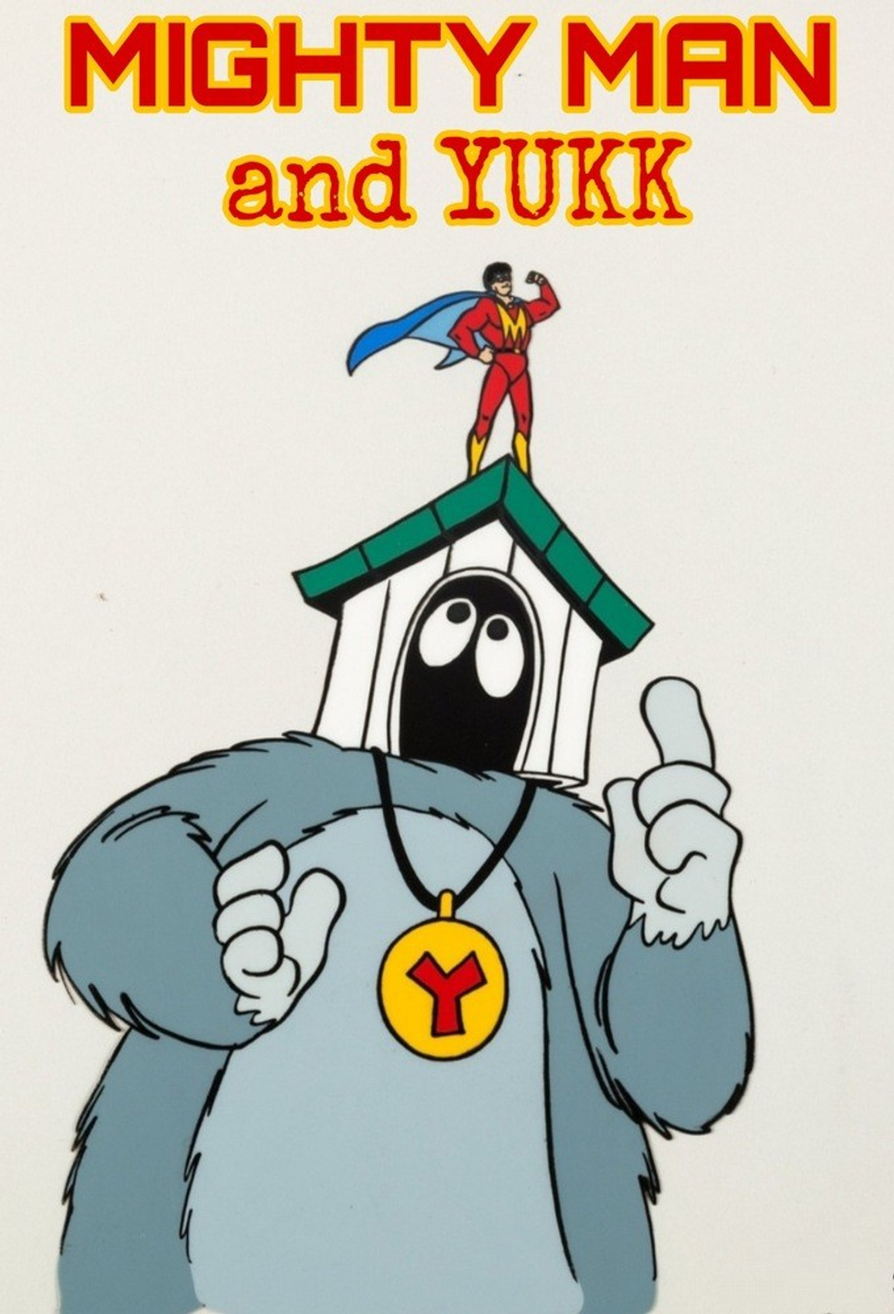 Pôster de Mighty Man and Yukk