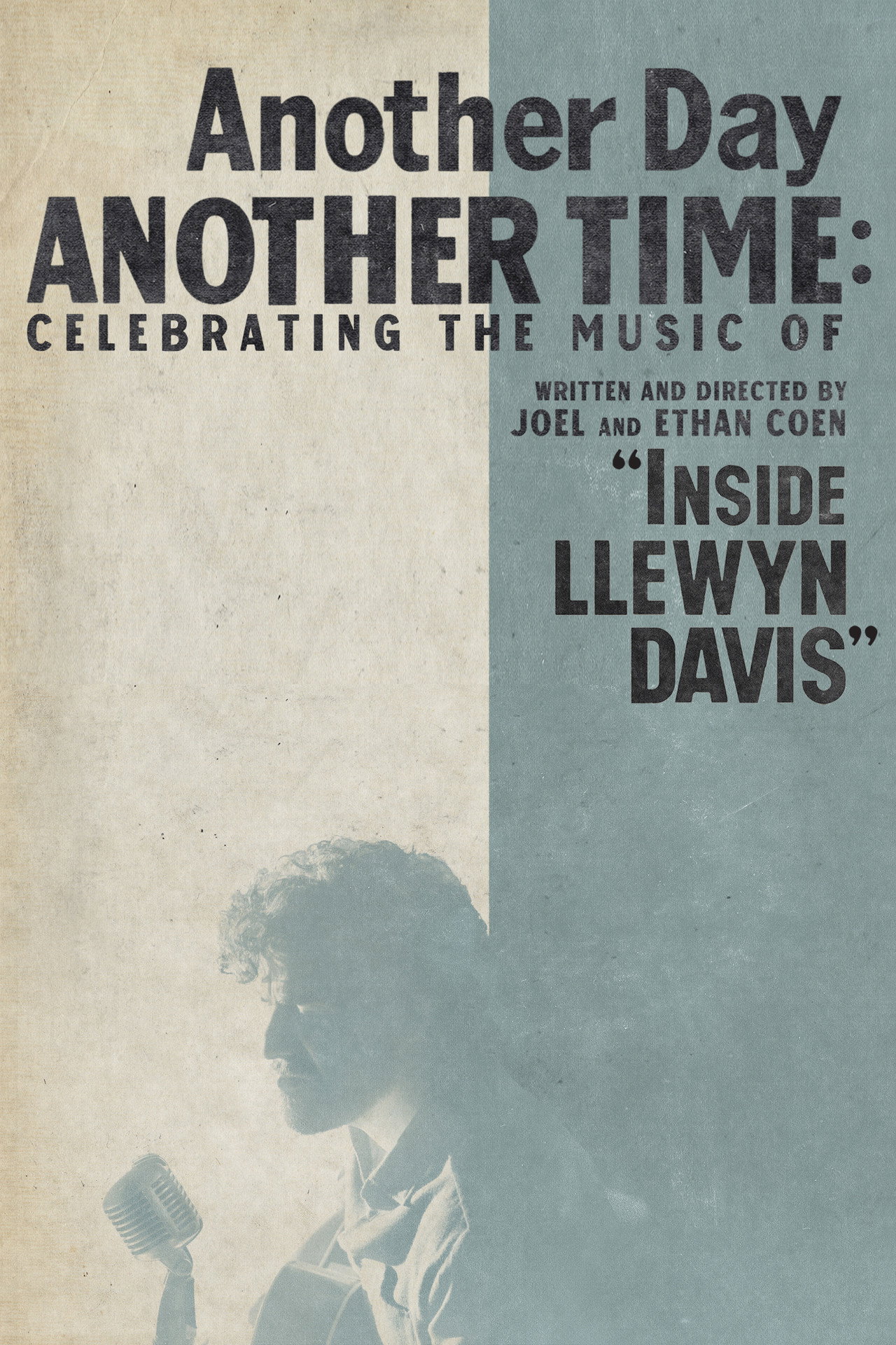 Pôster de Another Day, Another Time: Celebrating the Music of 'Inside Llewyn Davis'