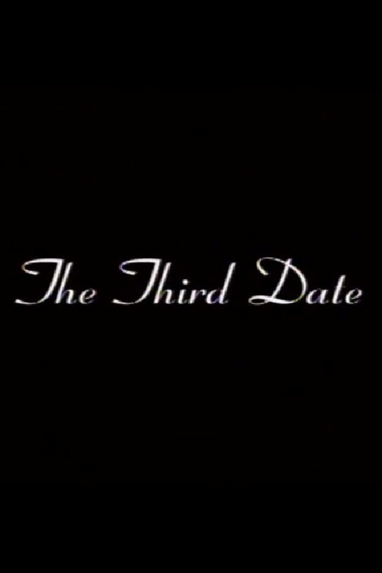 Pôster de The Third Date