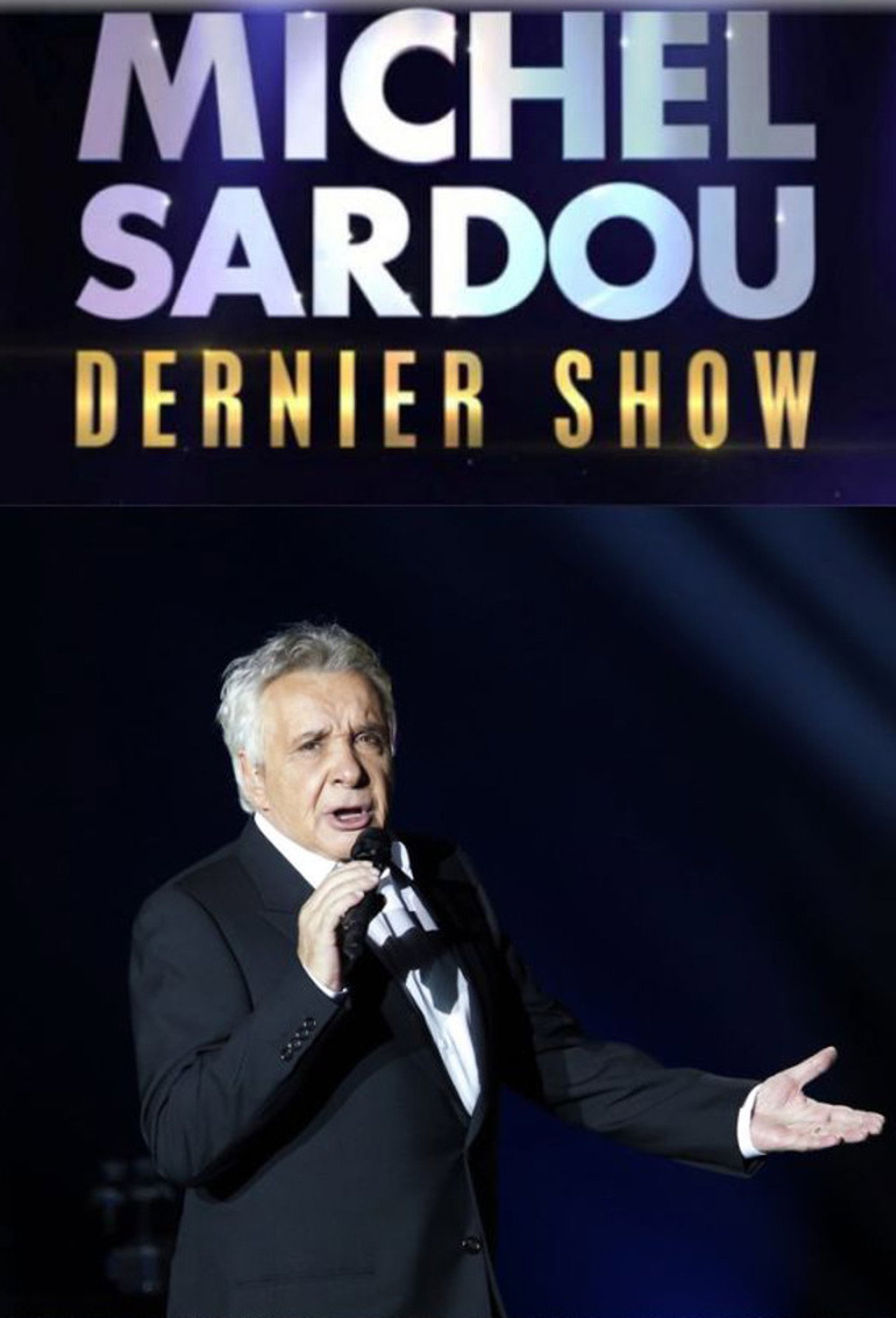 Pôster de Michel Sardou – Dernier show