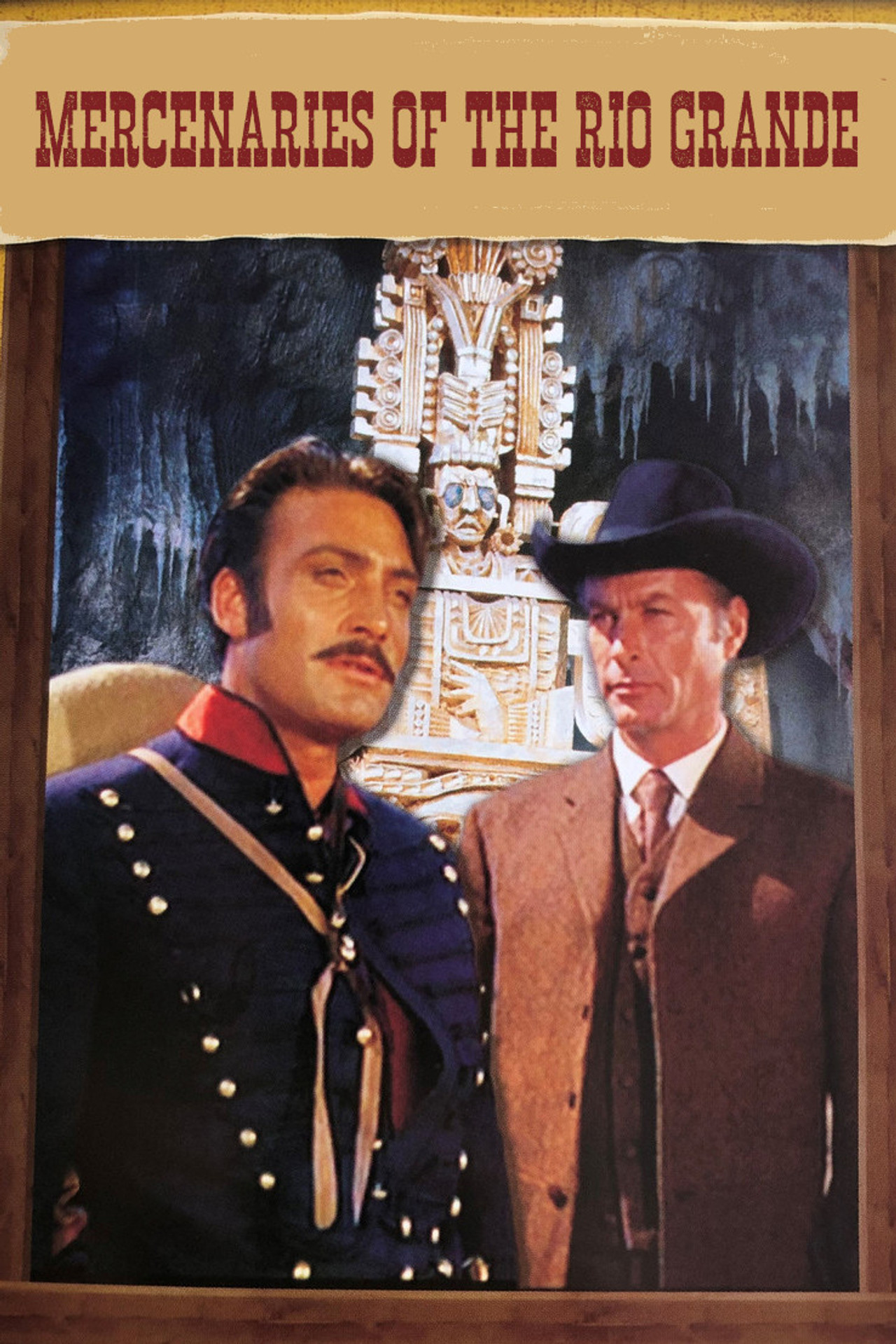 Pôster de Mercenaries of the Rio Grande