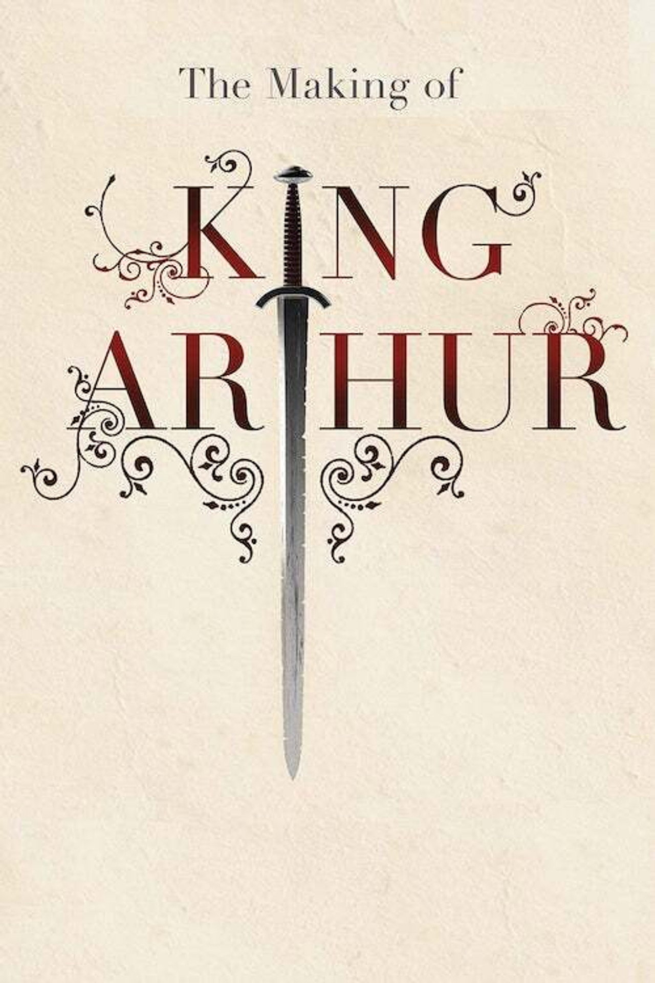 Pôster de The Making of King Arthur
