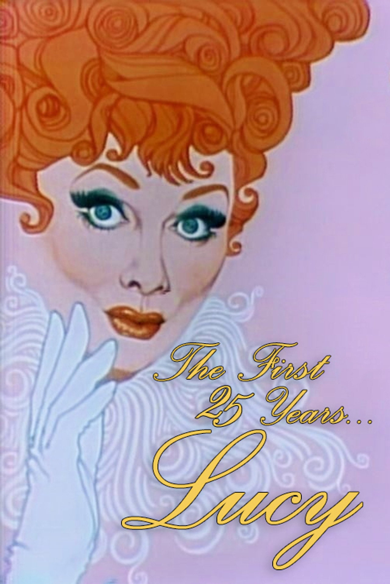 Pôster de CBS Salutes Lucy: The First 25 Years