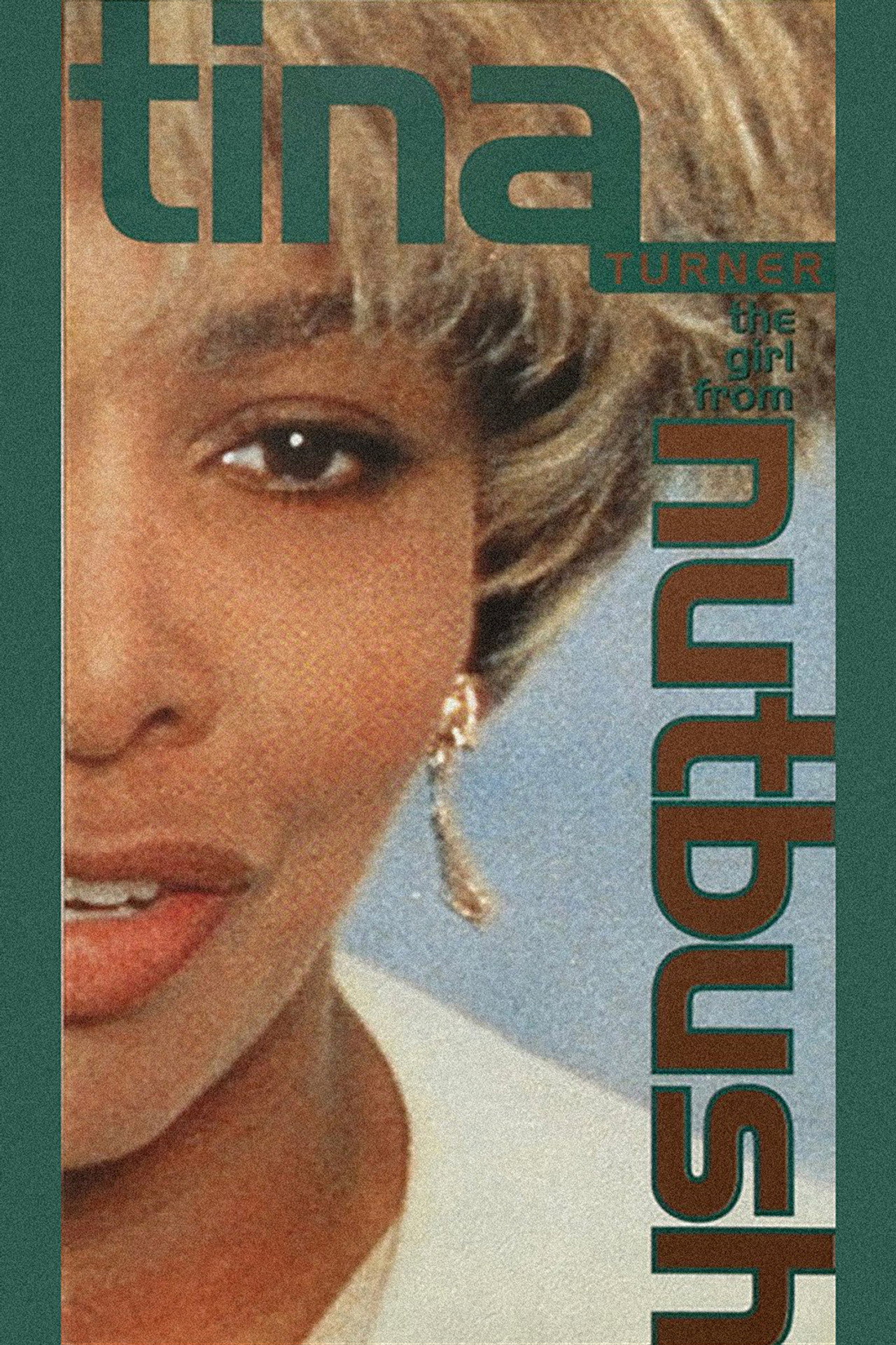 Pôster de Tina Turner: The Girl from Nutbush