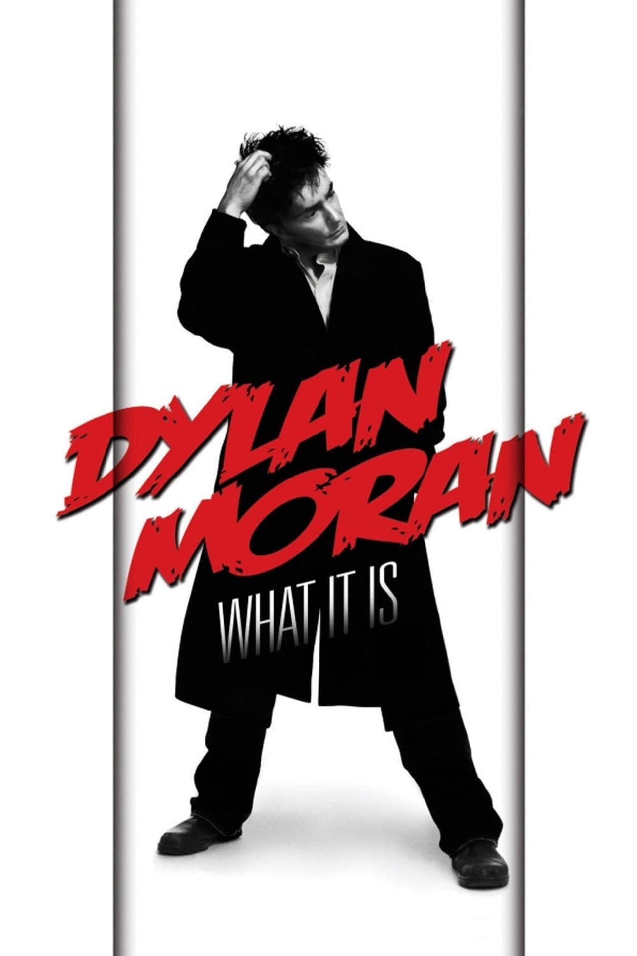 Pôster de Dylan Moran: What It Is