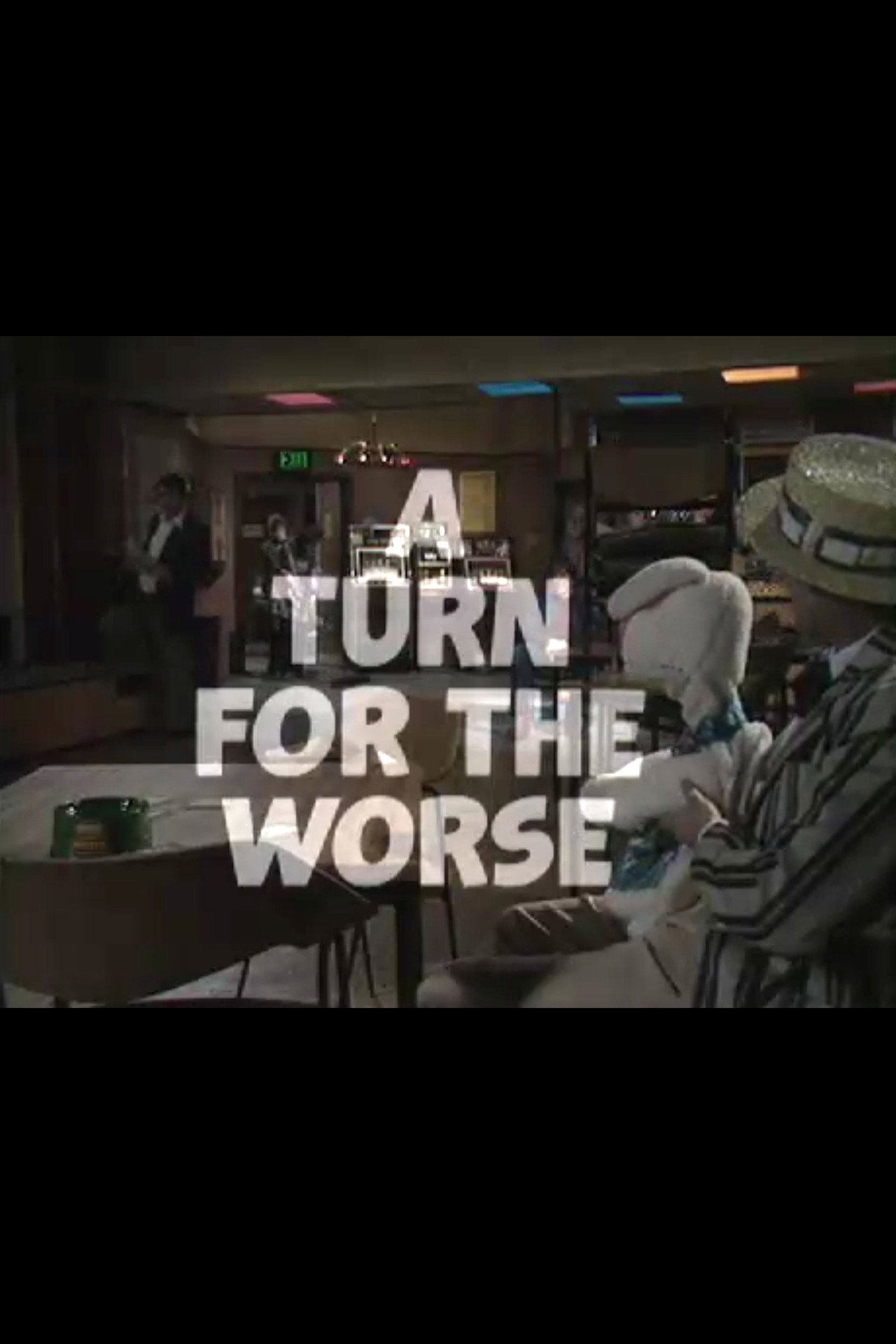 Pôster de A Turn for the Worse