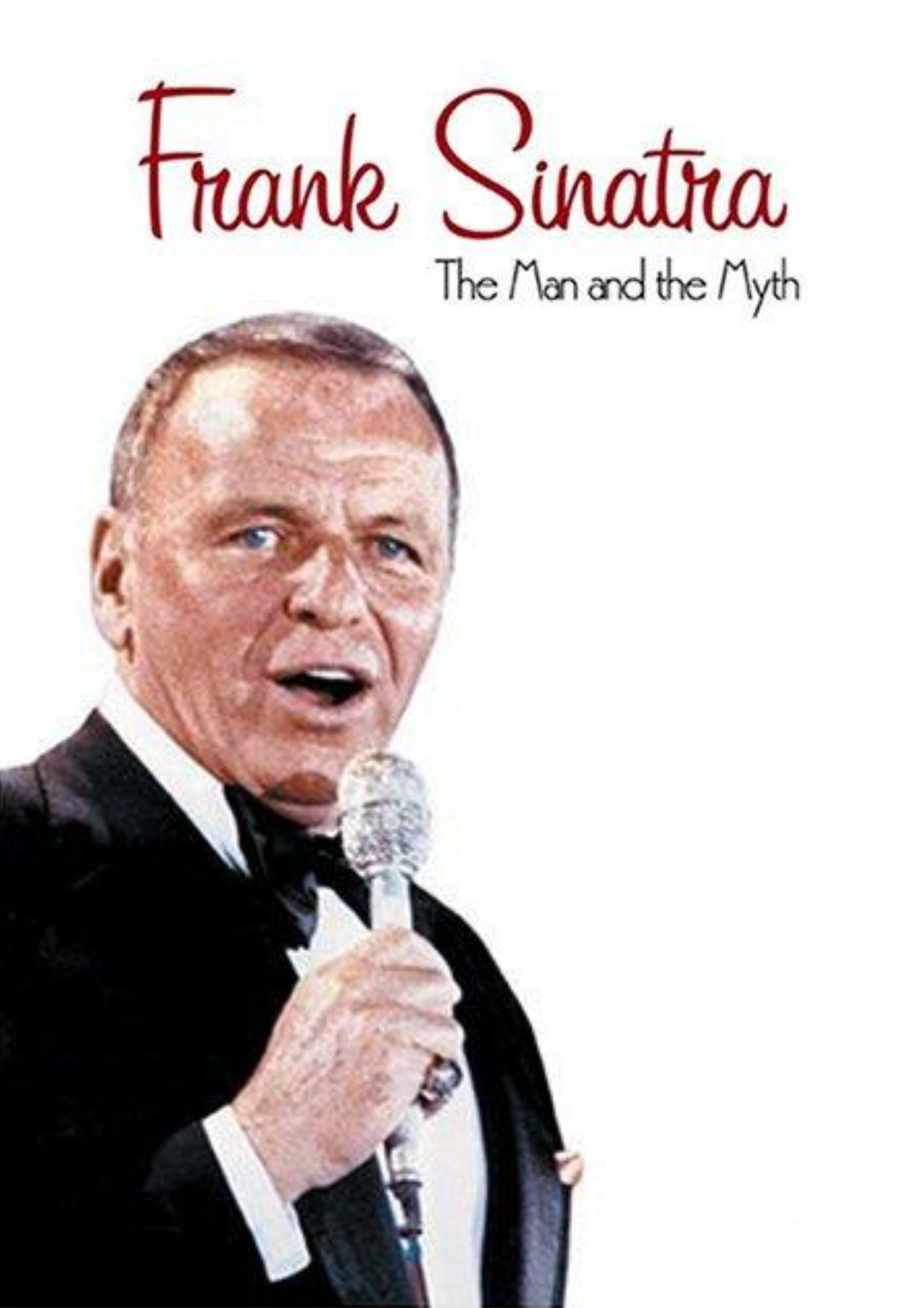 Pôster de Frank Sinatra: The Man and the Myth