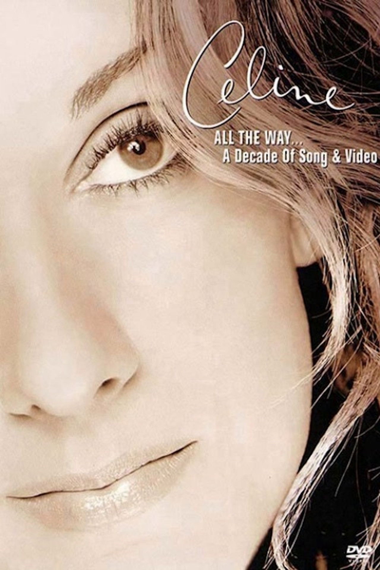 Pôster de Céline - All the Way... A Decade of Song and Video