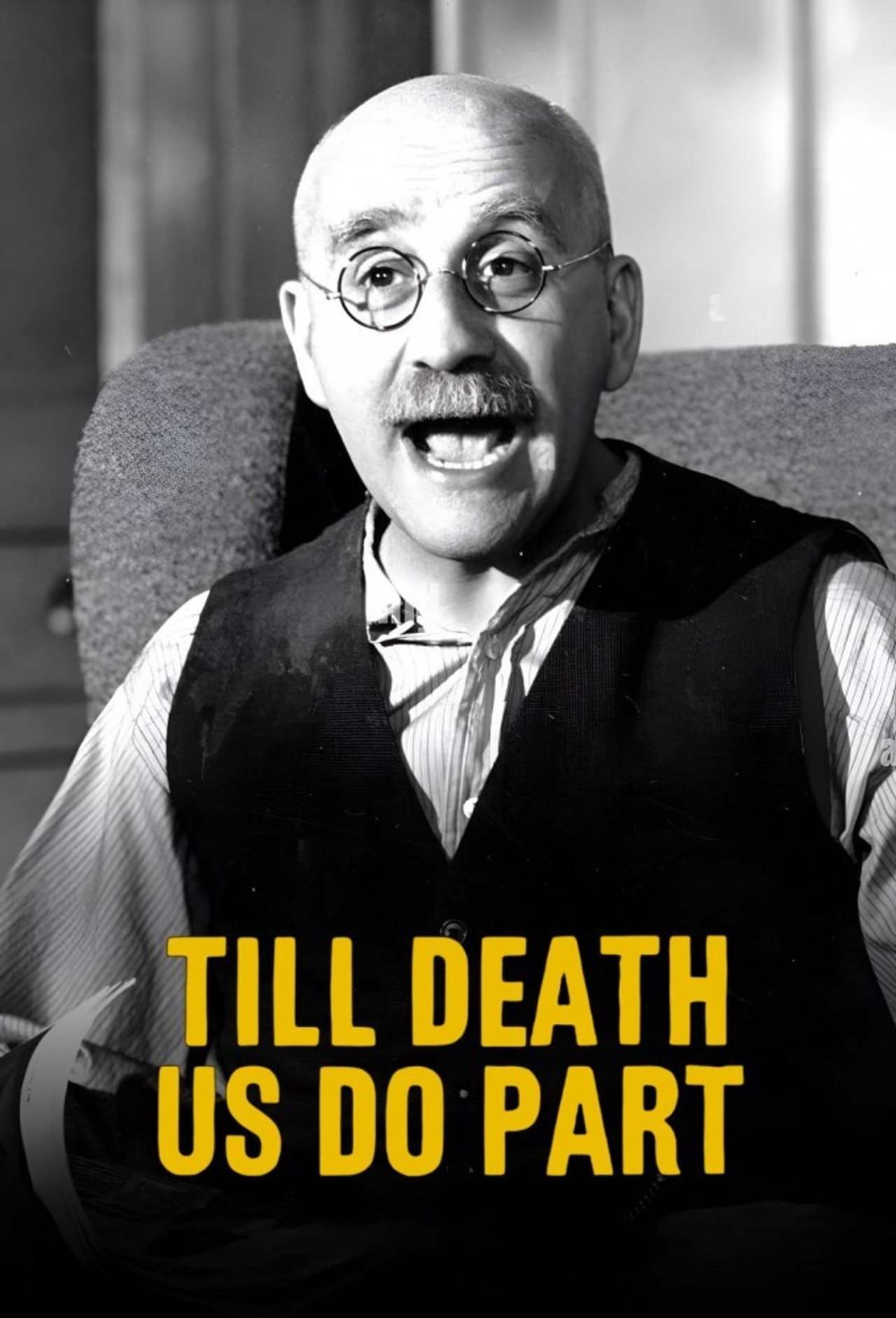 Pôster de Till Death Us Do Part