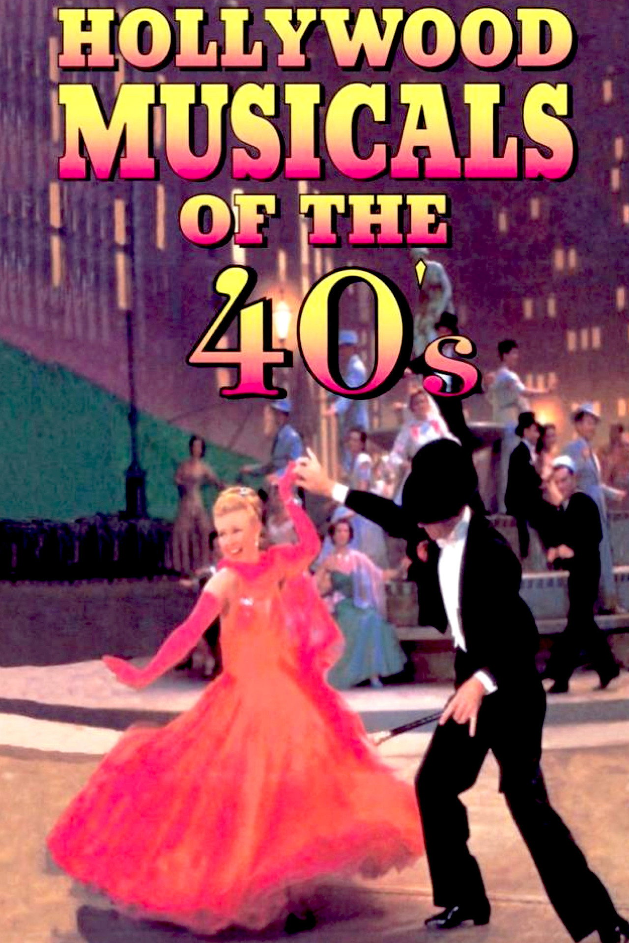 Pôster de Hollywood Musicals of the 40's