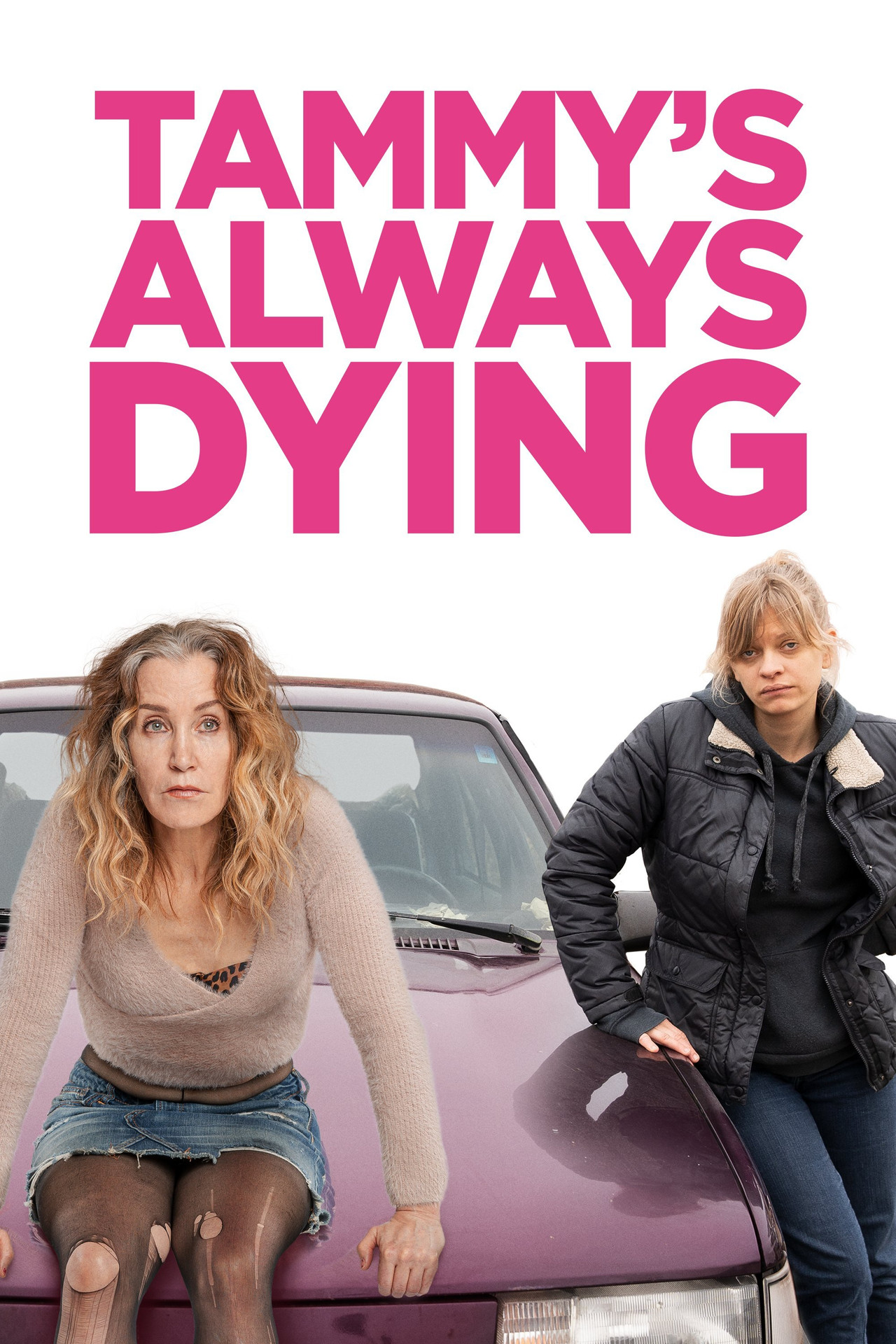 Pôster de Tammy's Always Dying