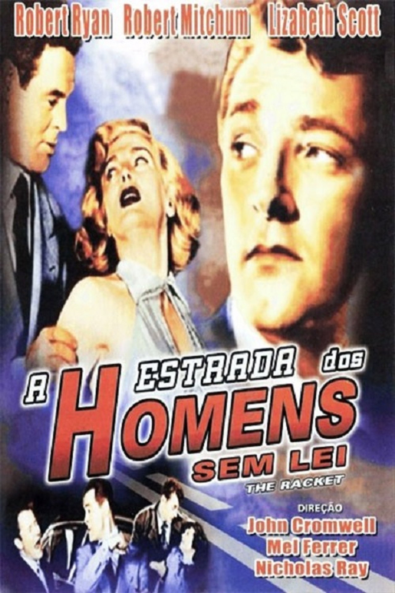 Pôster de A Estrada dos Homens Sem Lei