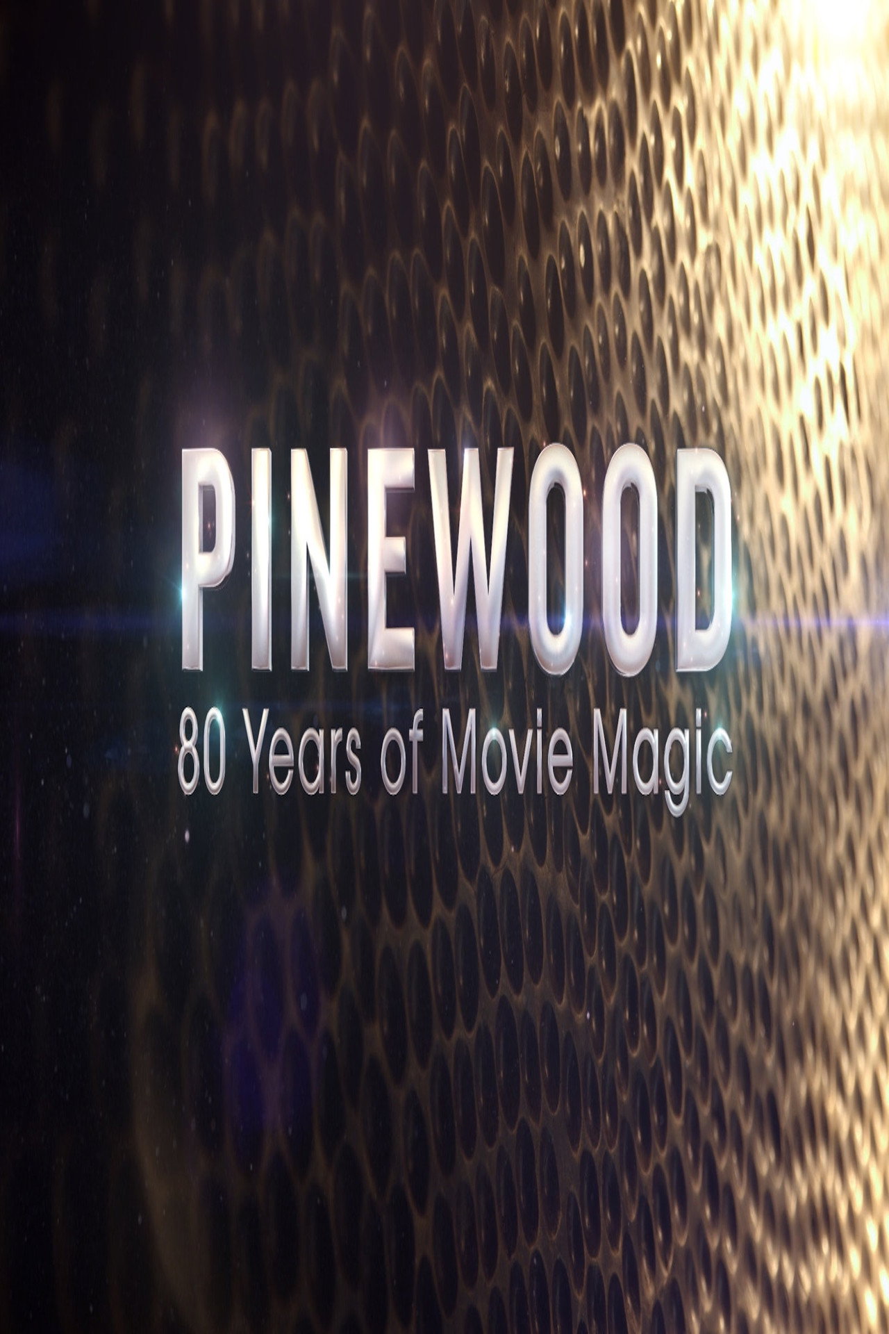 Pôster de Pinewood: 80 Years of Movie Magic