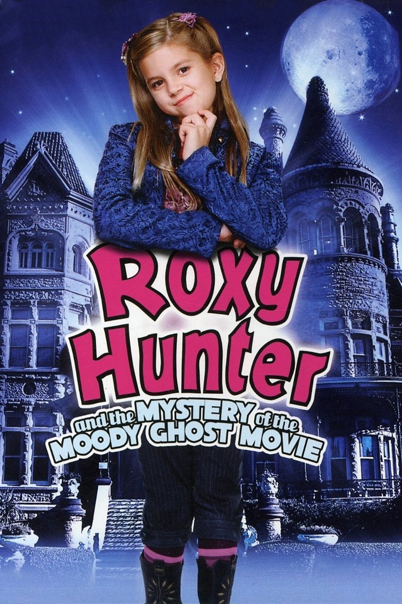 Pôster de Roxy Hunter and the Mystery of the Moody Ghost