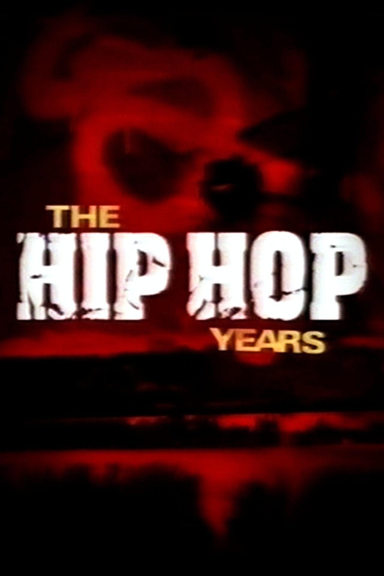 Pôster de The Hip Hop Years