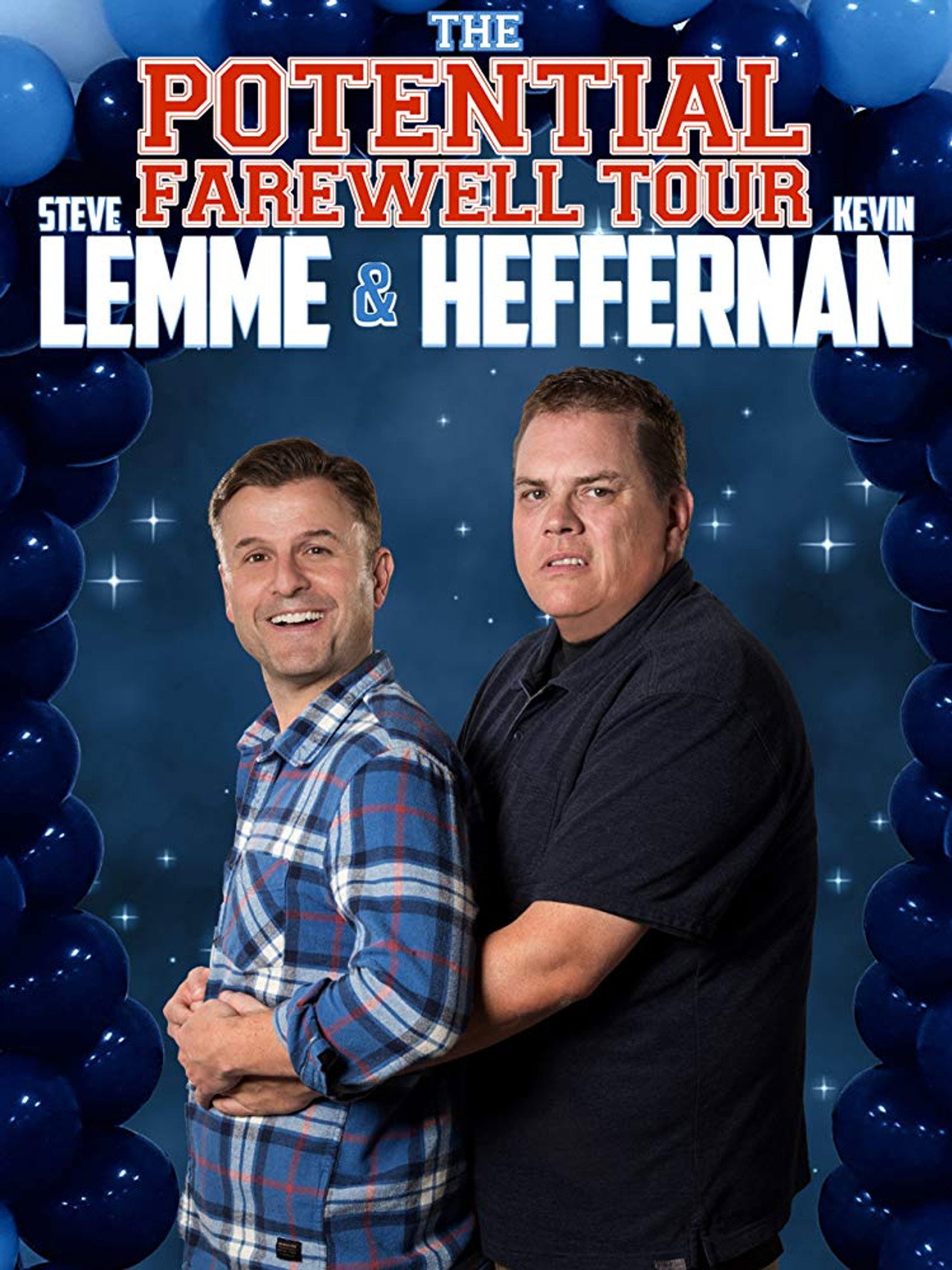 Pôster de Steve Lemme & Kevin Heffernan: The Potential Farewell Tour