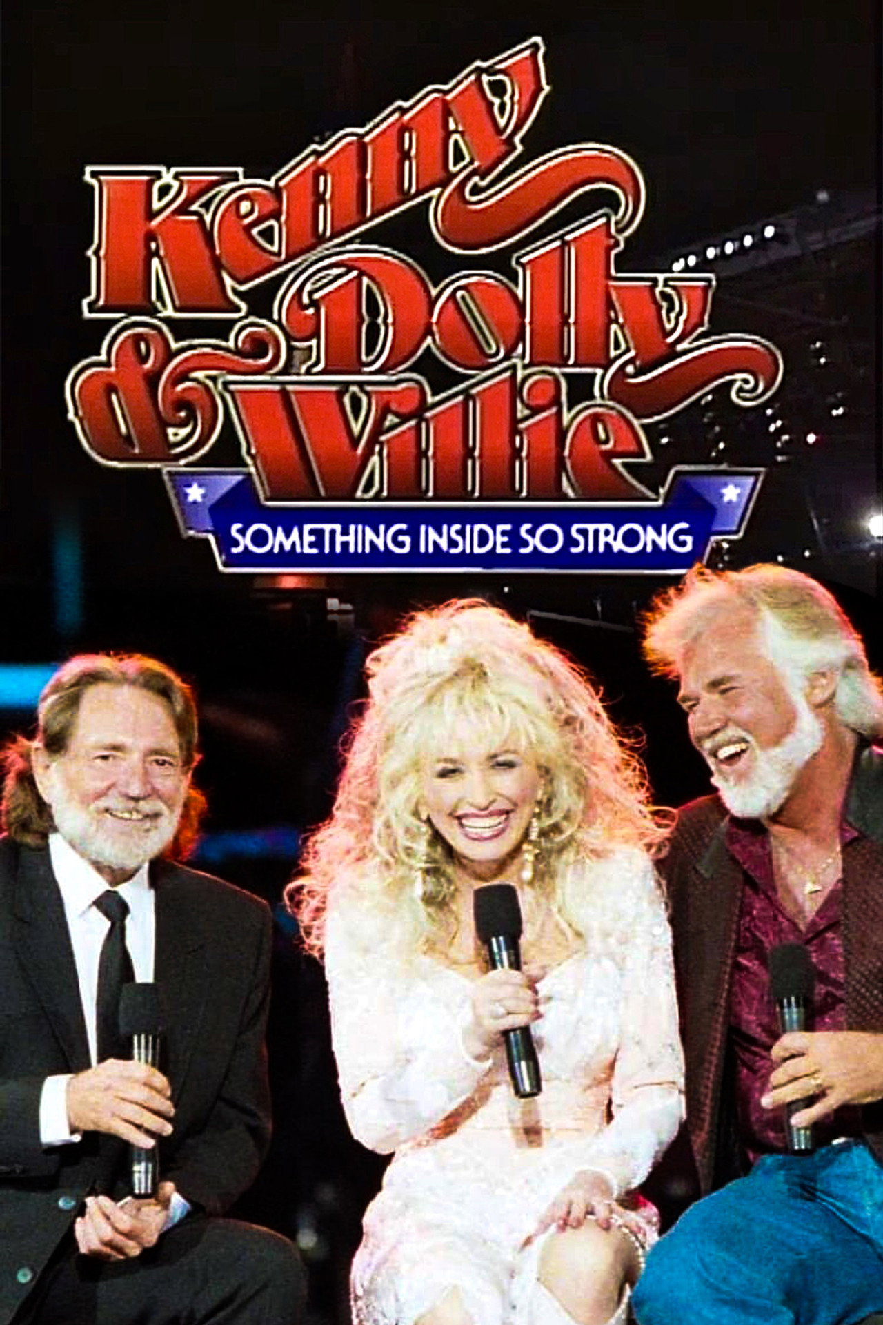 Pôster de Kenny, Dolly & Willie: Something Inside So Strong