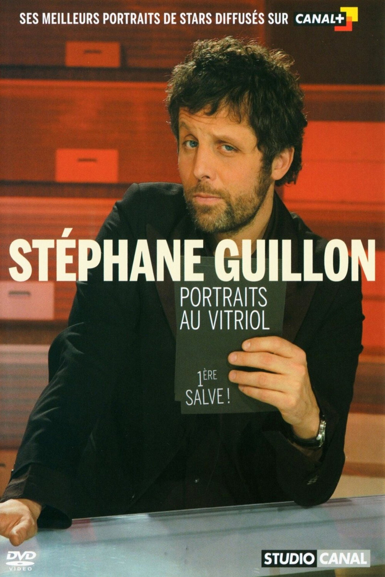 Pôster de Stéphane Guillon - Portraits au vitriol (1ère salve)