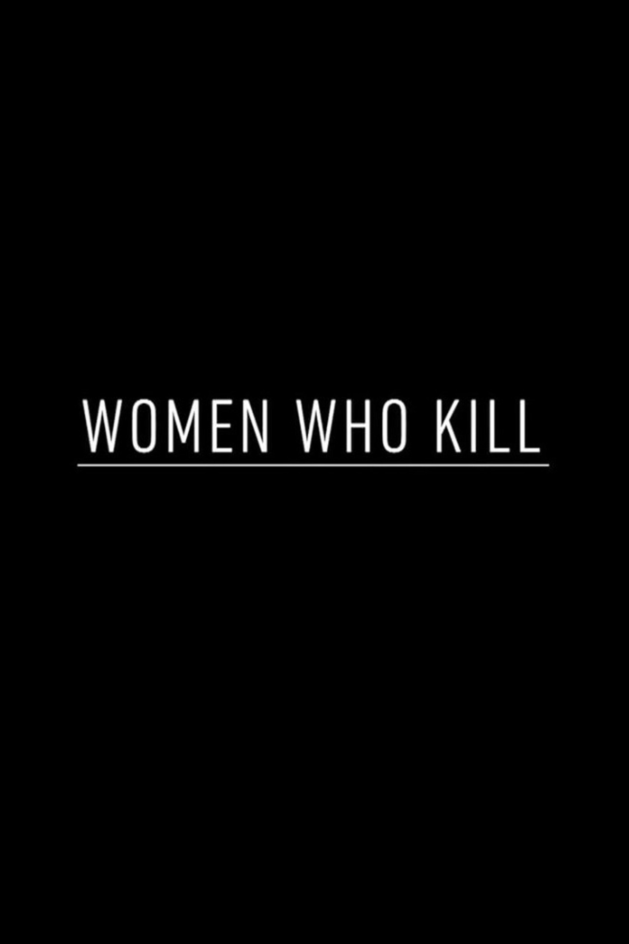 Pôster de Women Who Kill