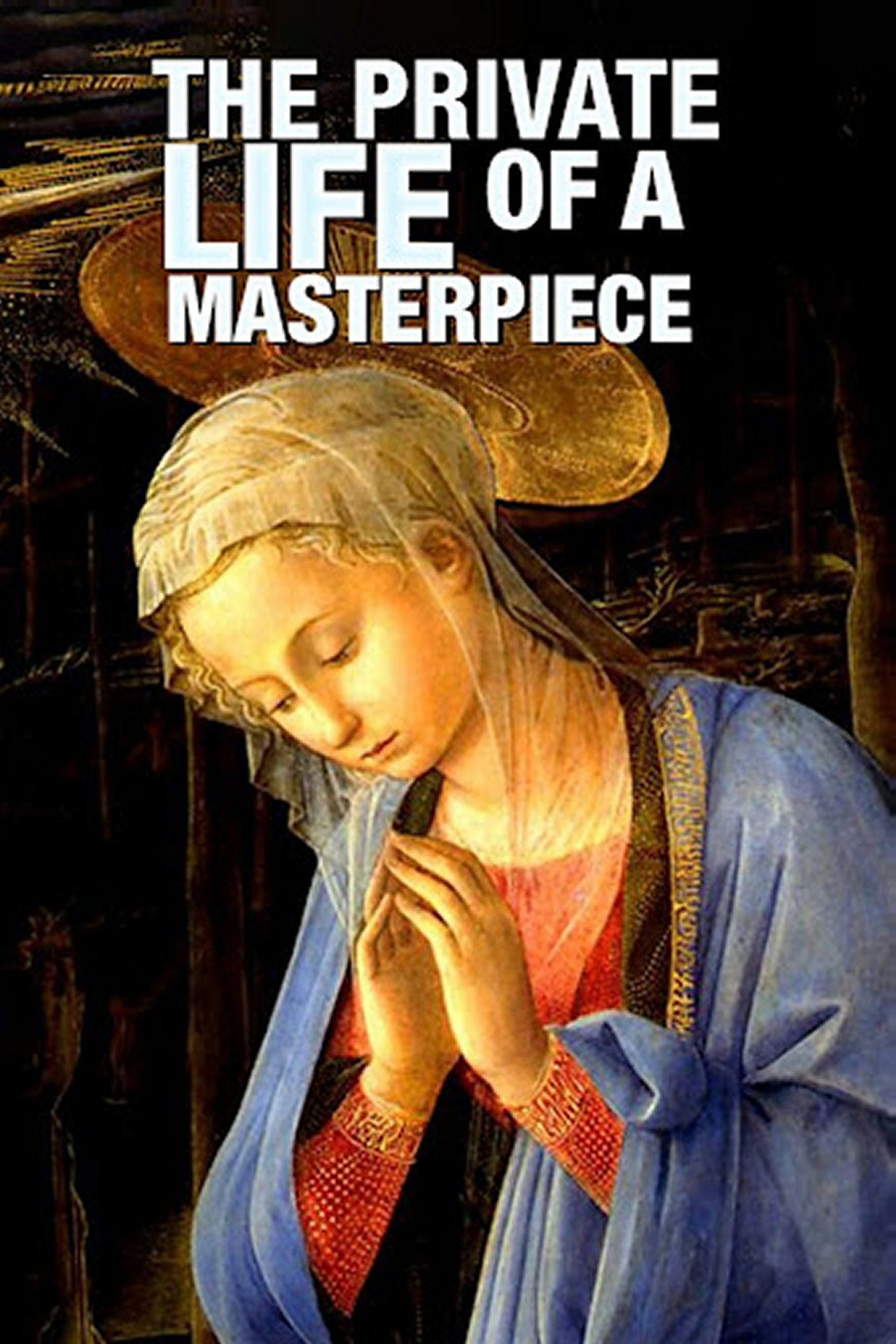 Pôster de The Private Life of a Masterpiece