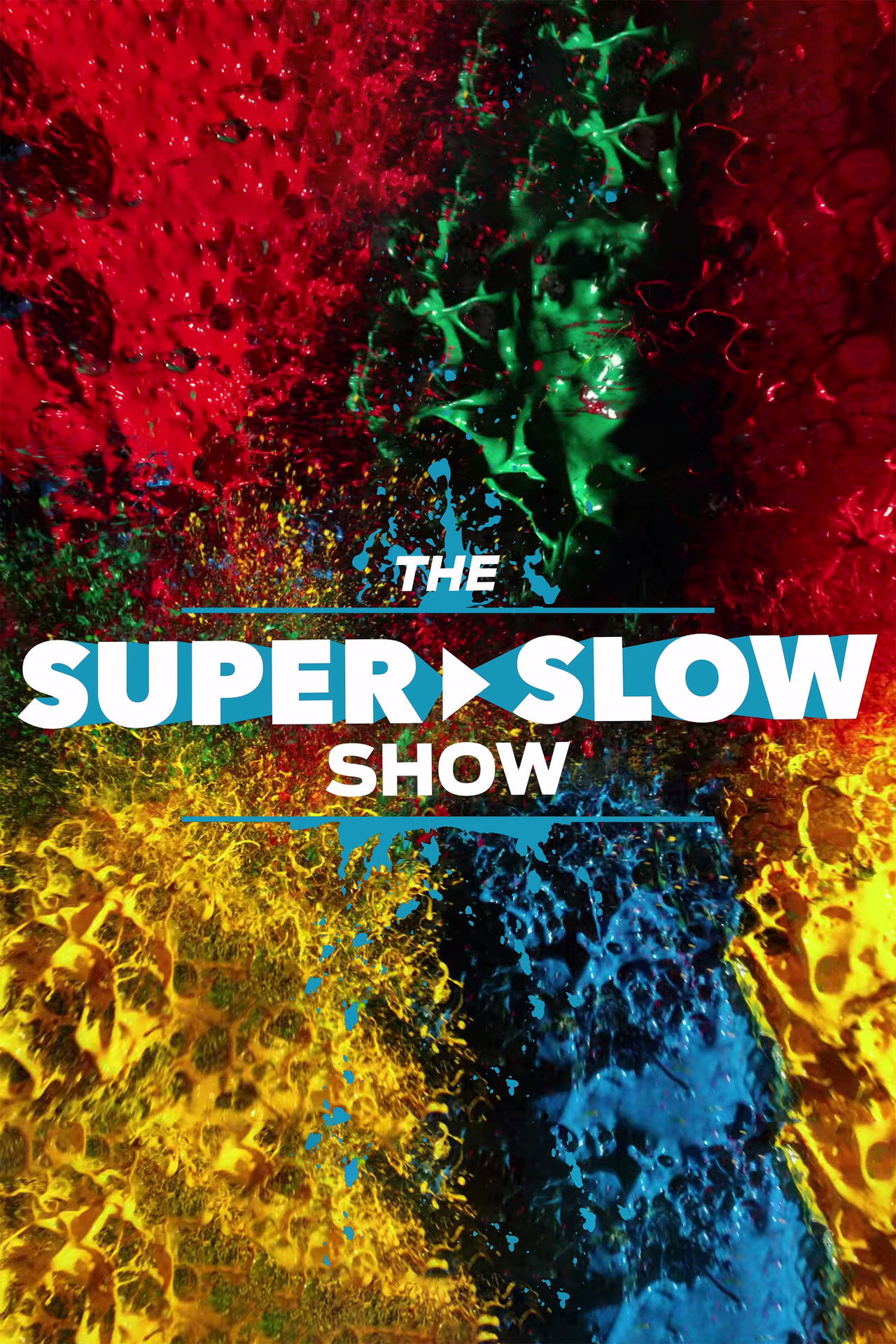 Pôster de The Super Slow Show