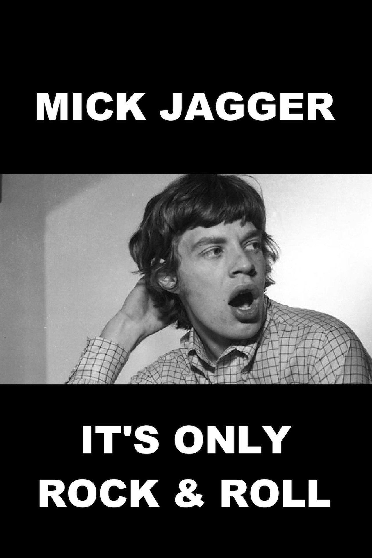 Pôster de Mick Jagger - Whistle Test Special: It's Only Rock and Roll