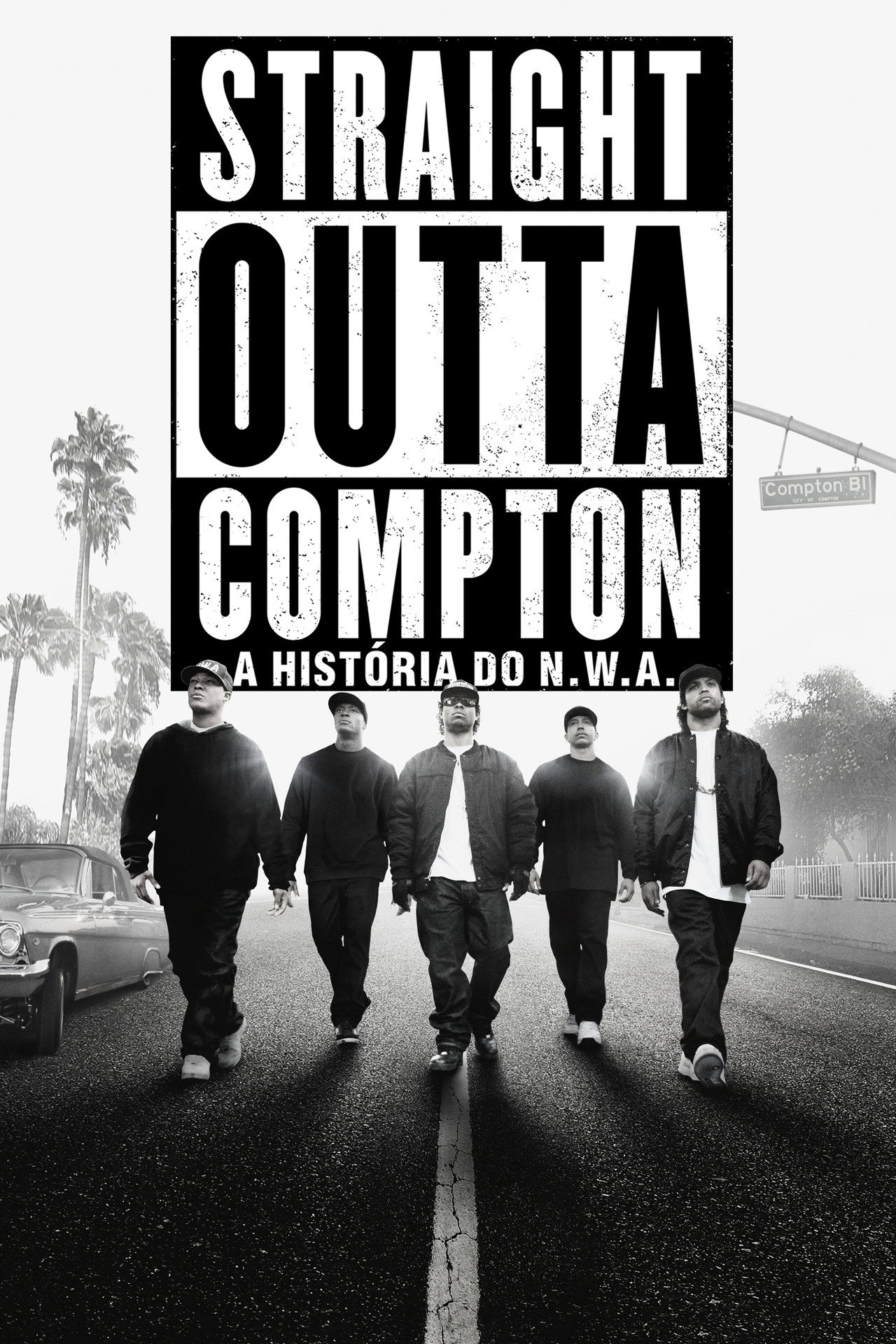 Pôster de Straight Outta Compton: A História do N.W.A.