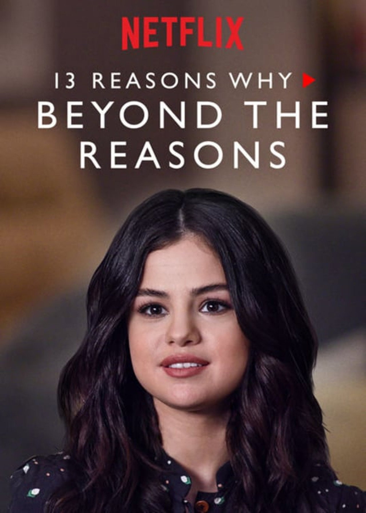 Pôster de 13 Reasons Why: Beyond the Reasons