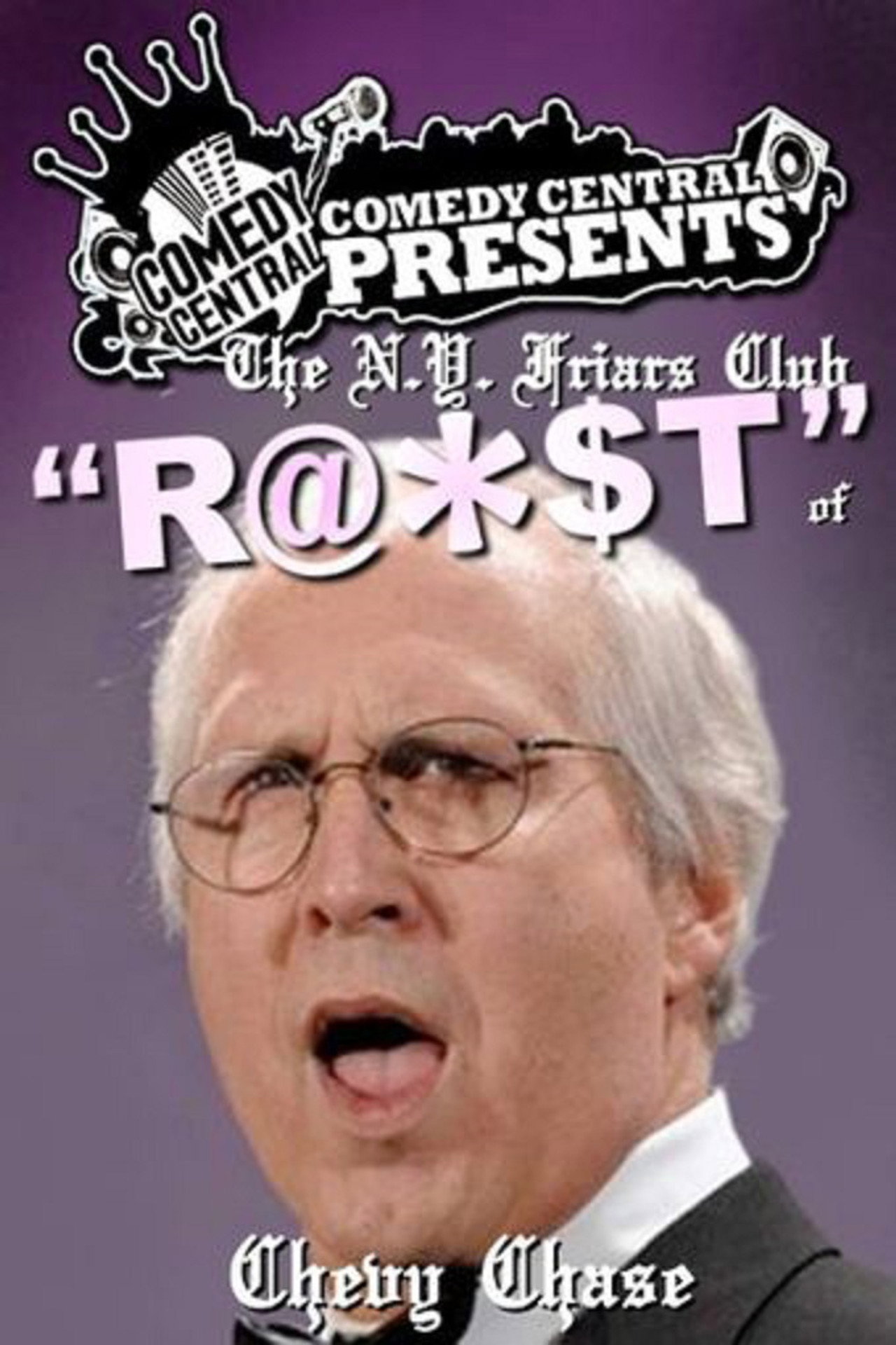 Pôster de The N.Y. Friars Club Roast of Chevy Chase