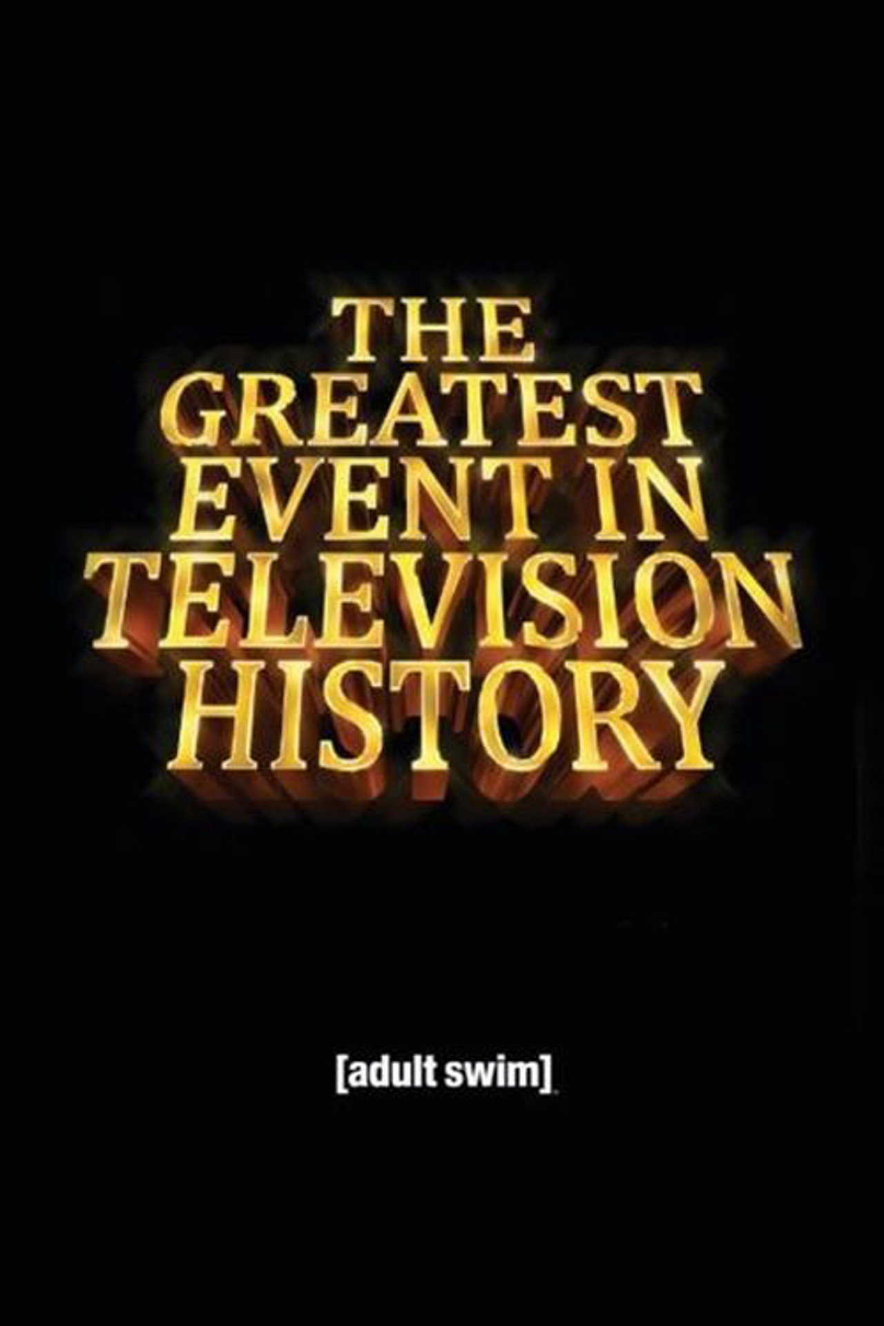 Pôster de The Greatest Event in Television History