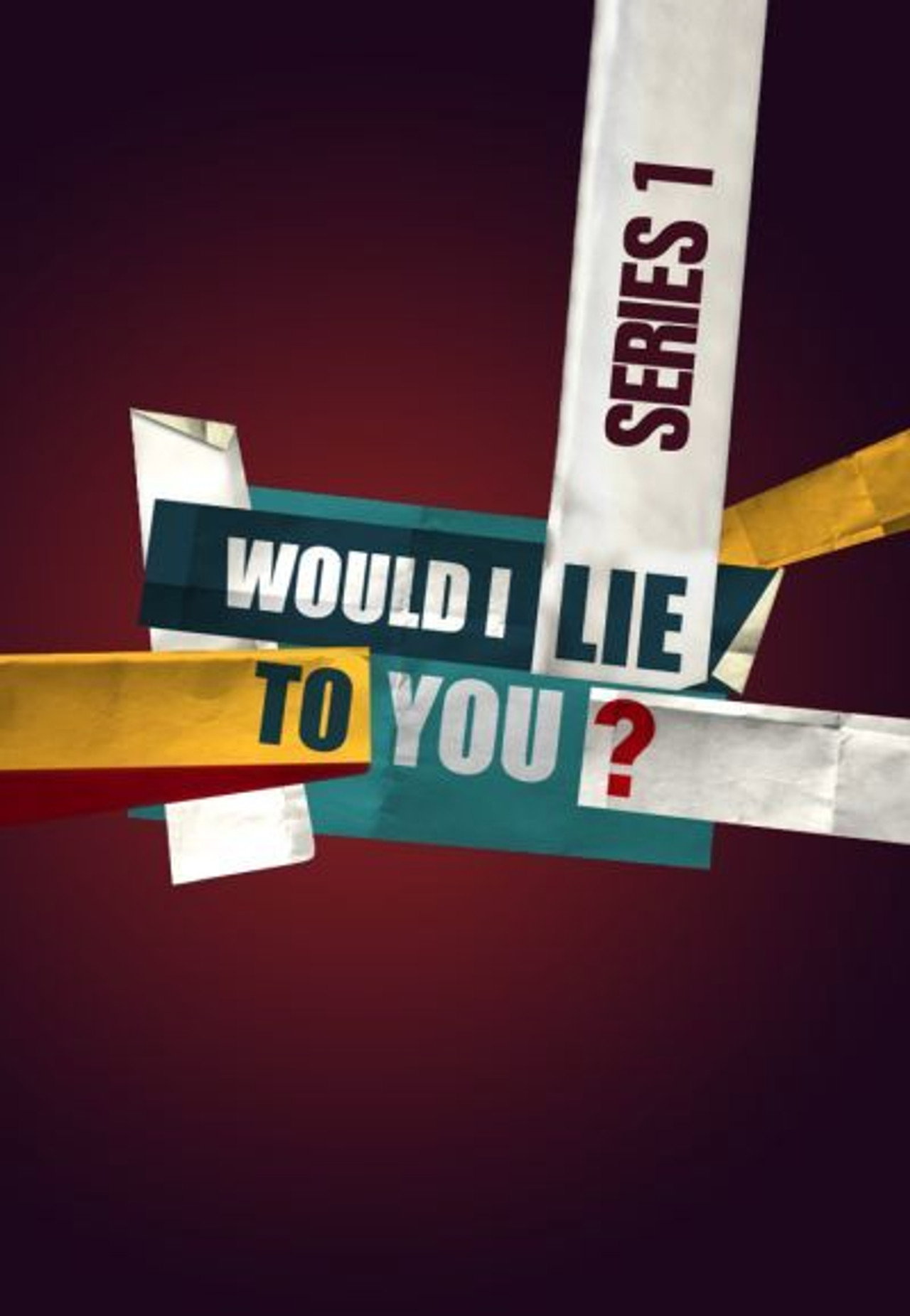 Pôster de Would I Lie to You?