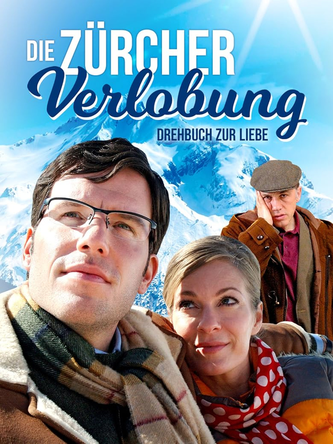 Pôster de Die Zürcher Verlobung - Drehbuch zur Liebe