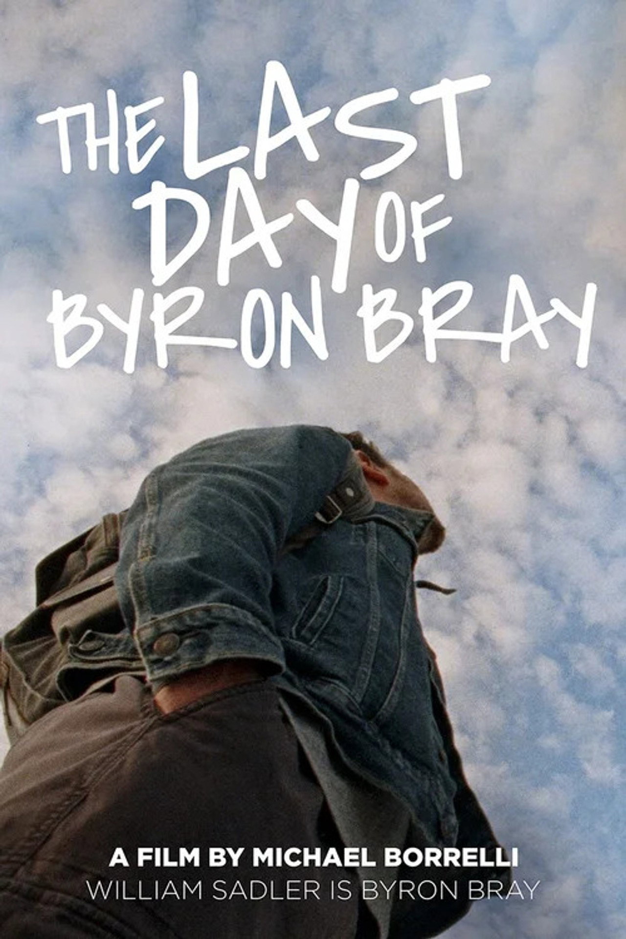 Pôster de The Last Day of Byron Bray