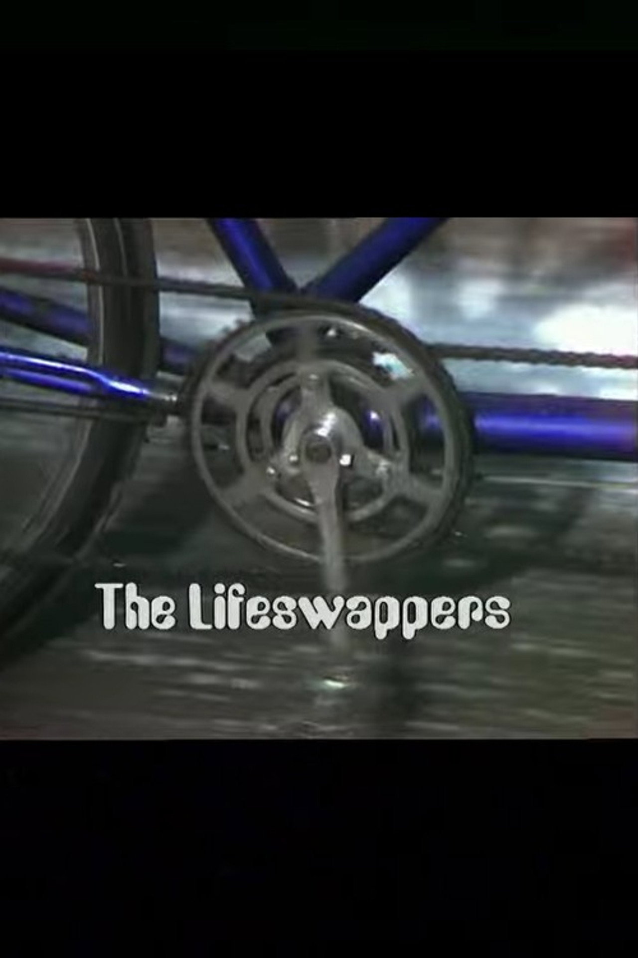 Pôster de The Lifeswappers