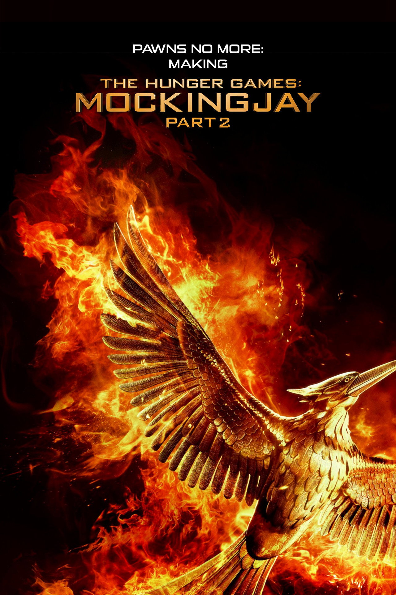 Pôster de Pawns No More: The Making of The Hunger Games: Mockingjay Part 2