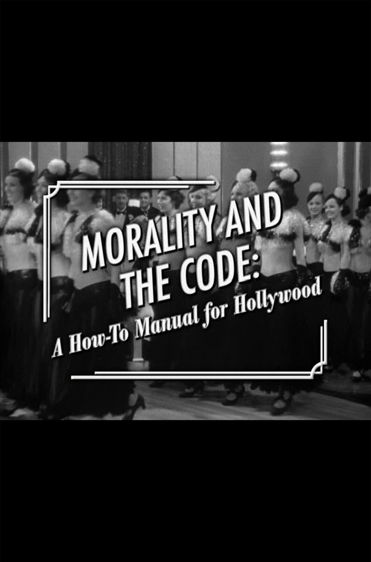 Pôster de Morality and the Code: A How-to Manual for Hollywood
