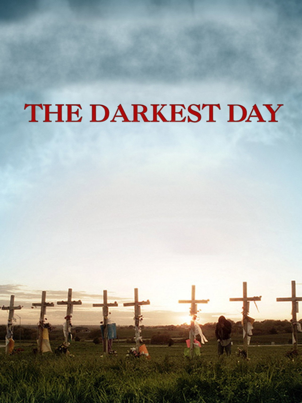 Pôster de The Darkest Day